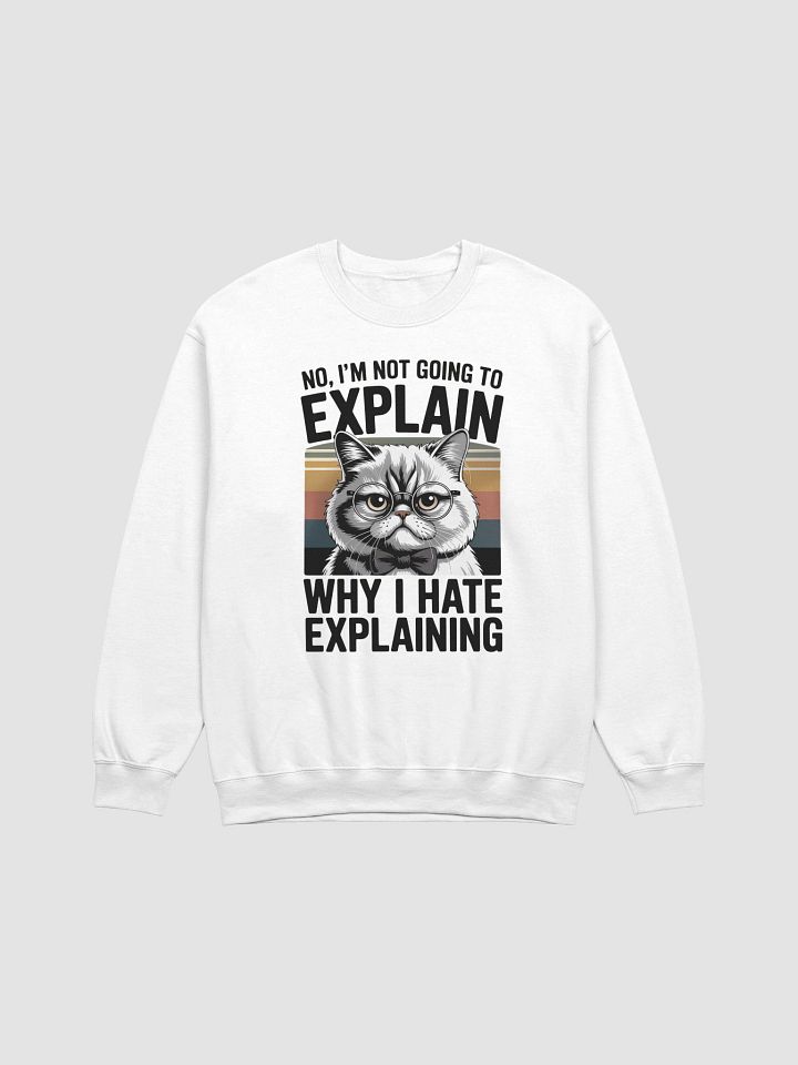 I Hate Explaining Human Design Manifestor Sweatshirt product image (1)