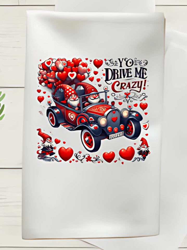 You Drive Me Crazy Gnome Valentine Kitchen Towel Sublimation Design – high-quality 300 DPI PNG digital download product image (1)