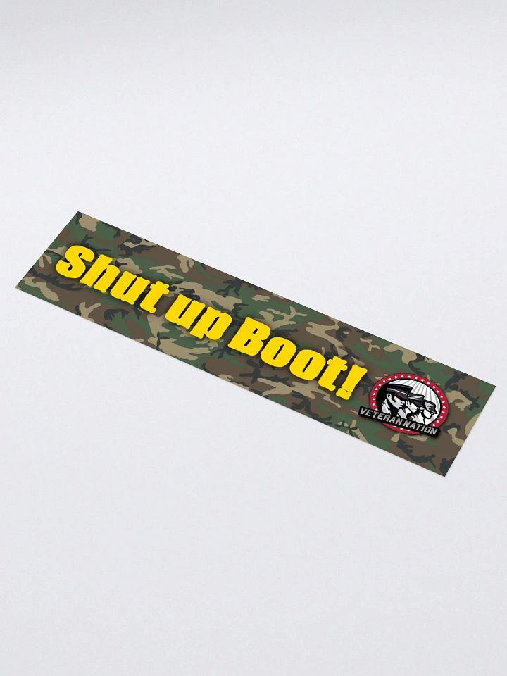 Shut up Boot Bumper Sticker product image (1)