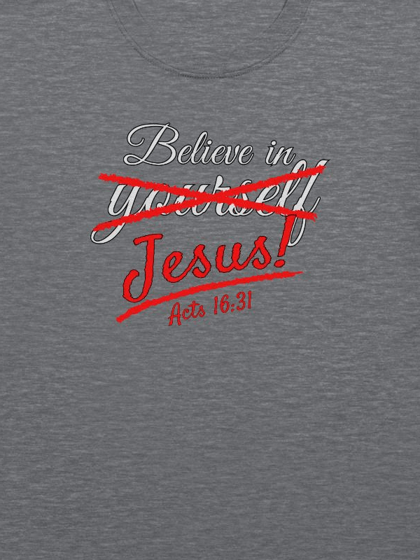 Believe in Jesus T-Shirt product image (8)