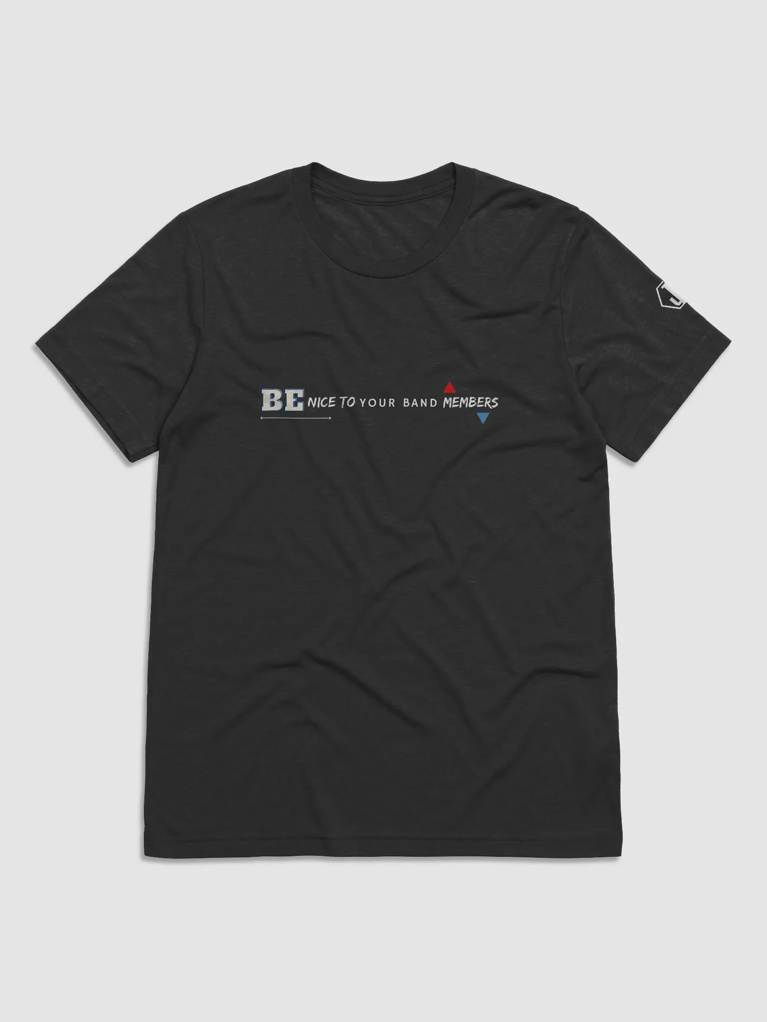 Be nice to your band members (Black T-shirt) product image (1)
