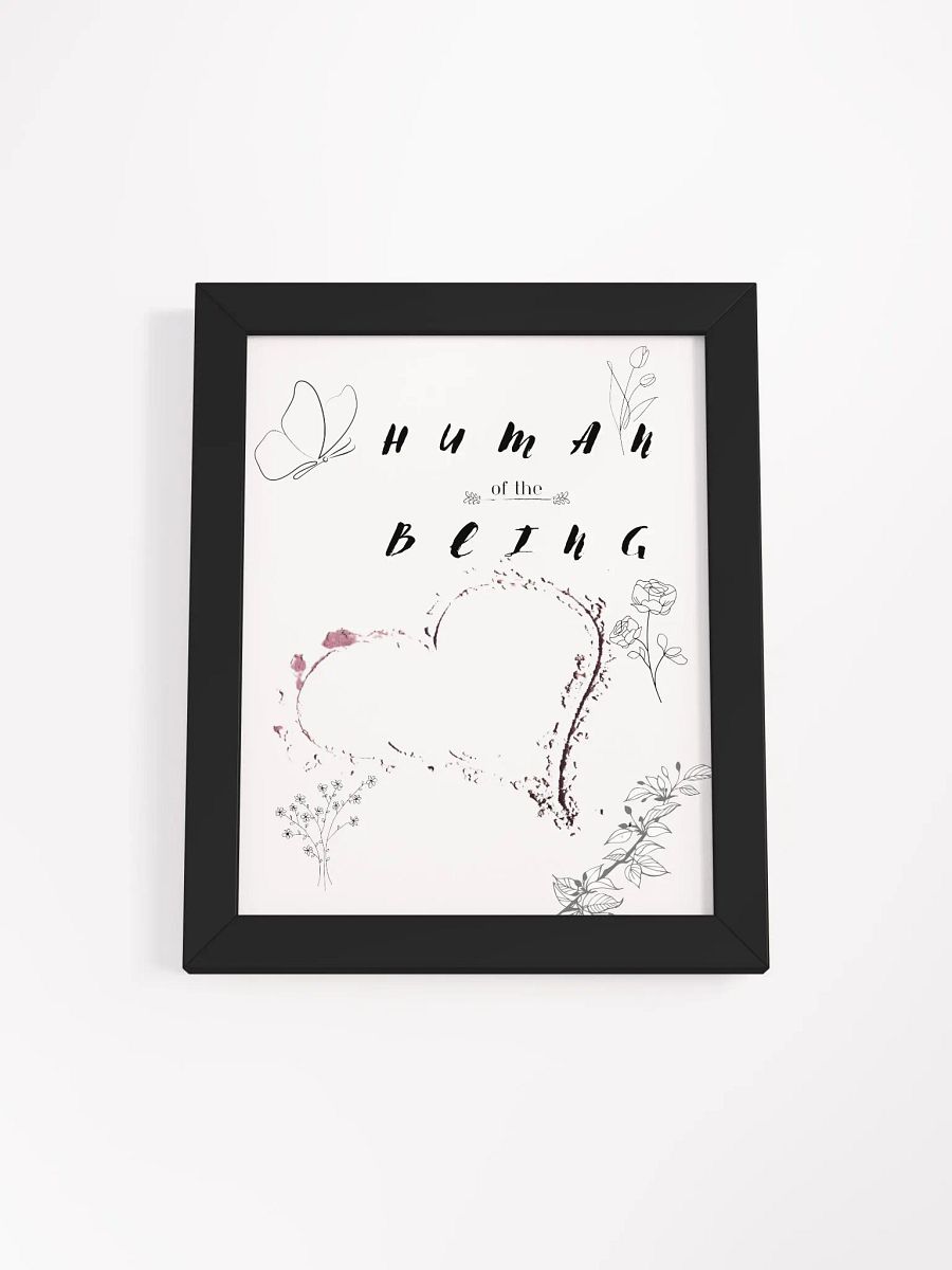 Love in Bloom Framed Matte Poster, "Human of the Being" product image (1)