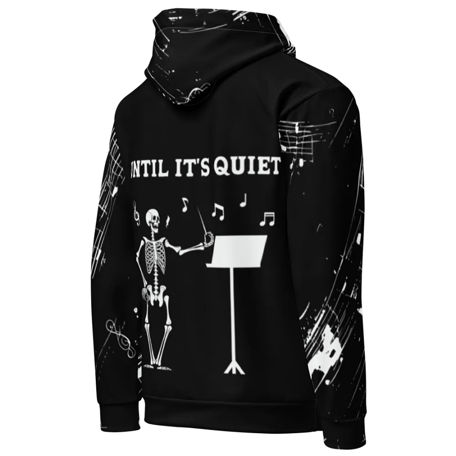 I'll Wait Until It's Quiet Hoodie product image (8)