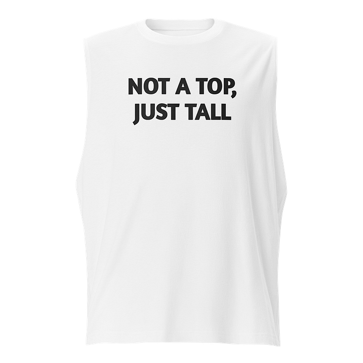 Not A Top Just Tall Tank Top product image (1)
