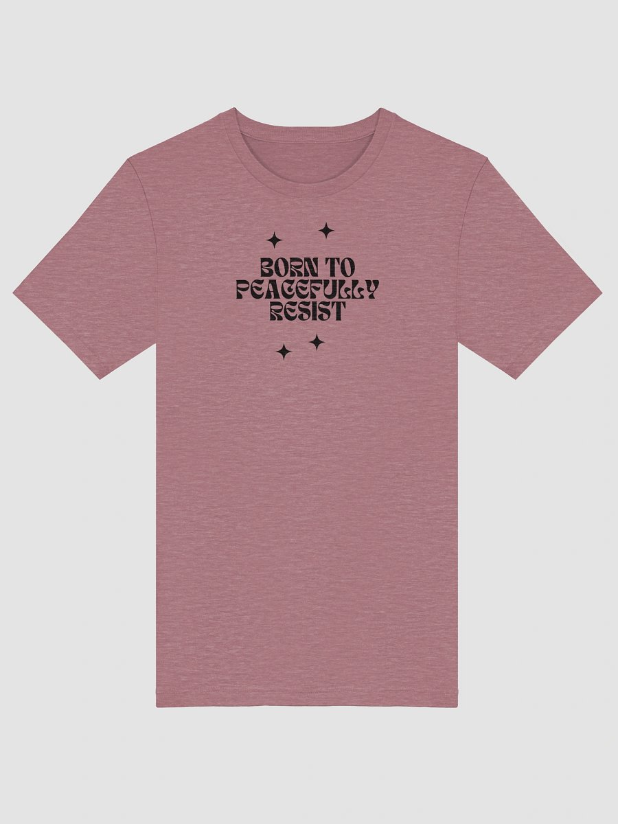 Born To Peacefully Resist product image (40)
