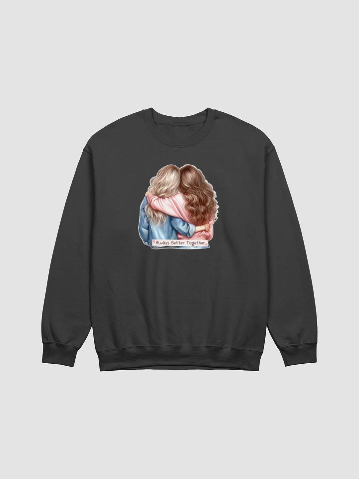 Better Together Embrace Sweatshirt product image (5)