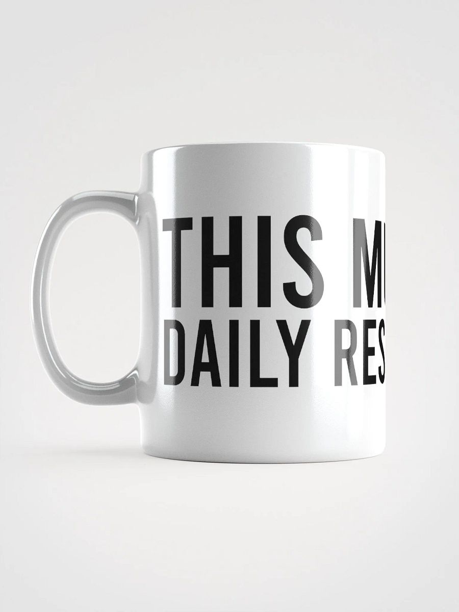 This mug is my daily reset button. - coffee mug product image (16)