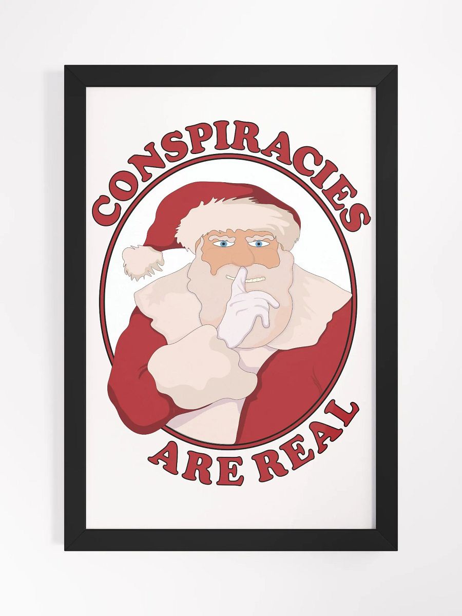 Conspiracies Are Real - Santa Claus - Framed High-Quality Matte Poster product image (1)