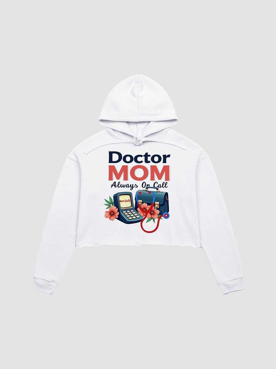 Doctor MOM, Always On Call Crop Hoodie product image (5)