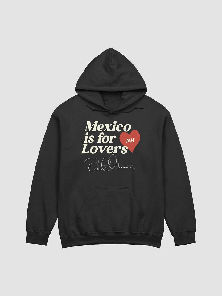 Mexico Is For Lovers Unisex Hoodie product image (1)