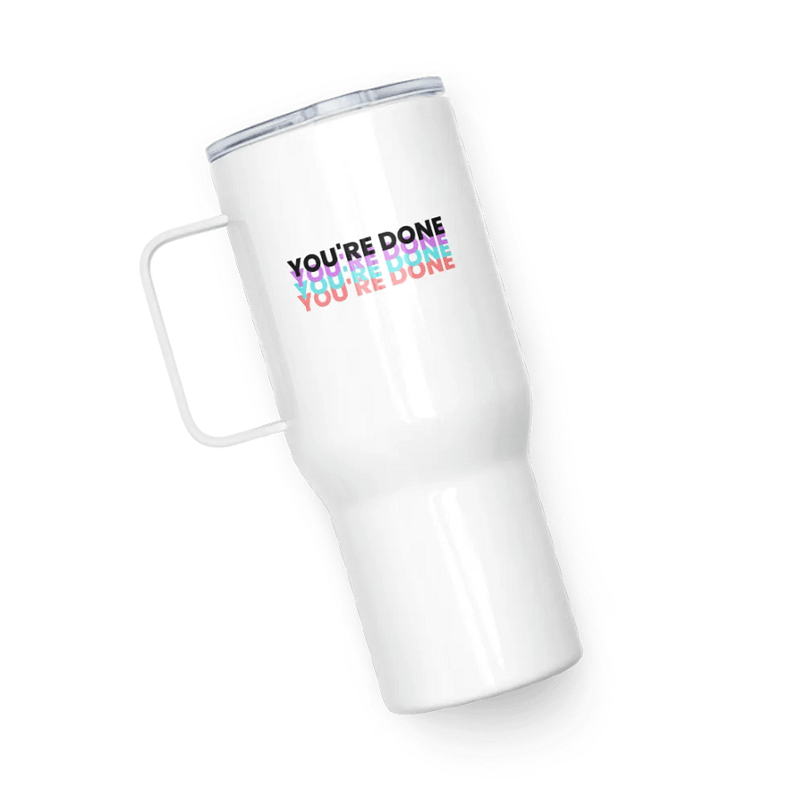You're Done! Travel Mug product image (5)