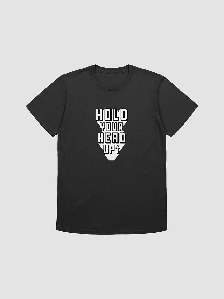 HOLD YOUR HEAD UP product image (2)