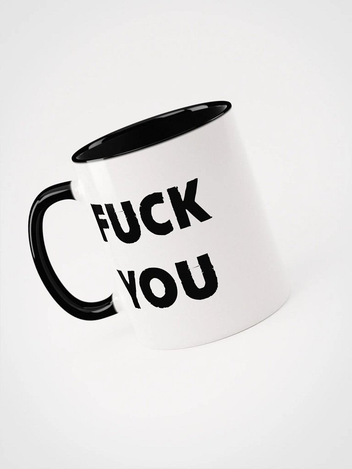 Fuck You Mug product image (1)