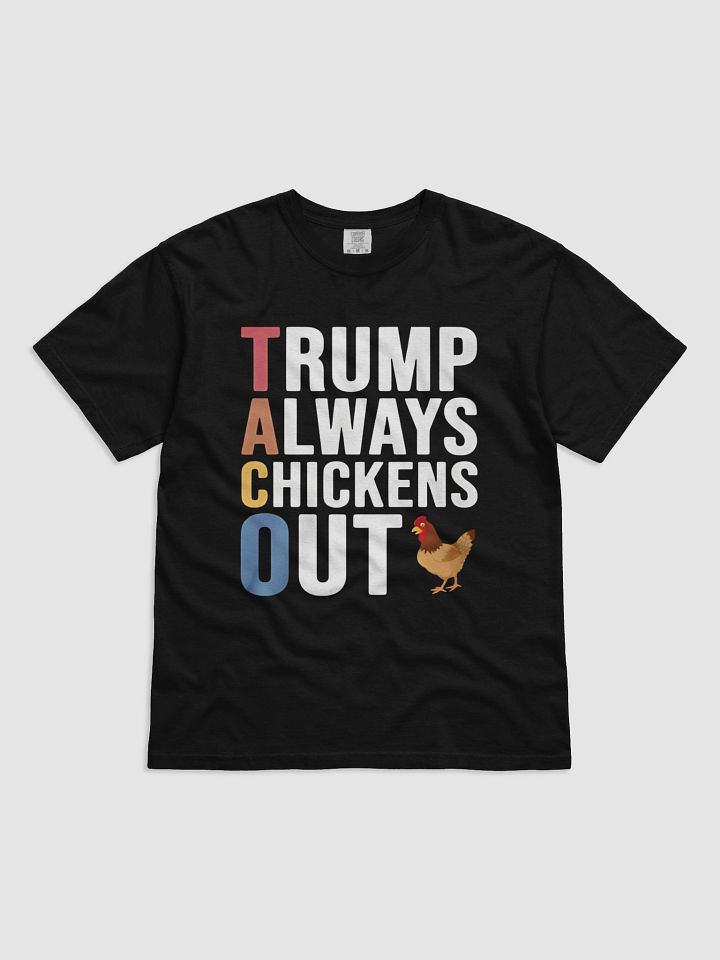 Trump Always Chickens Out T-SHIRT product image (1)