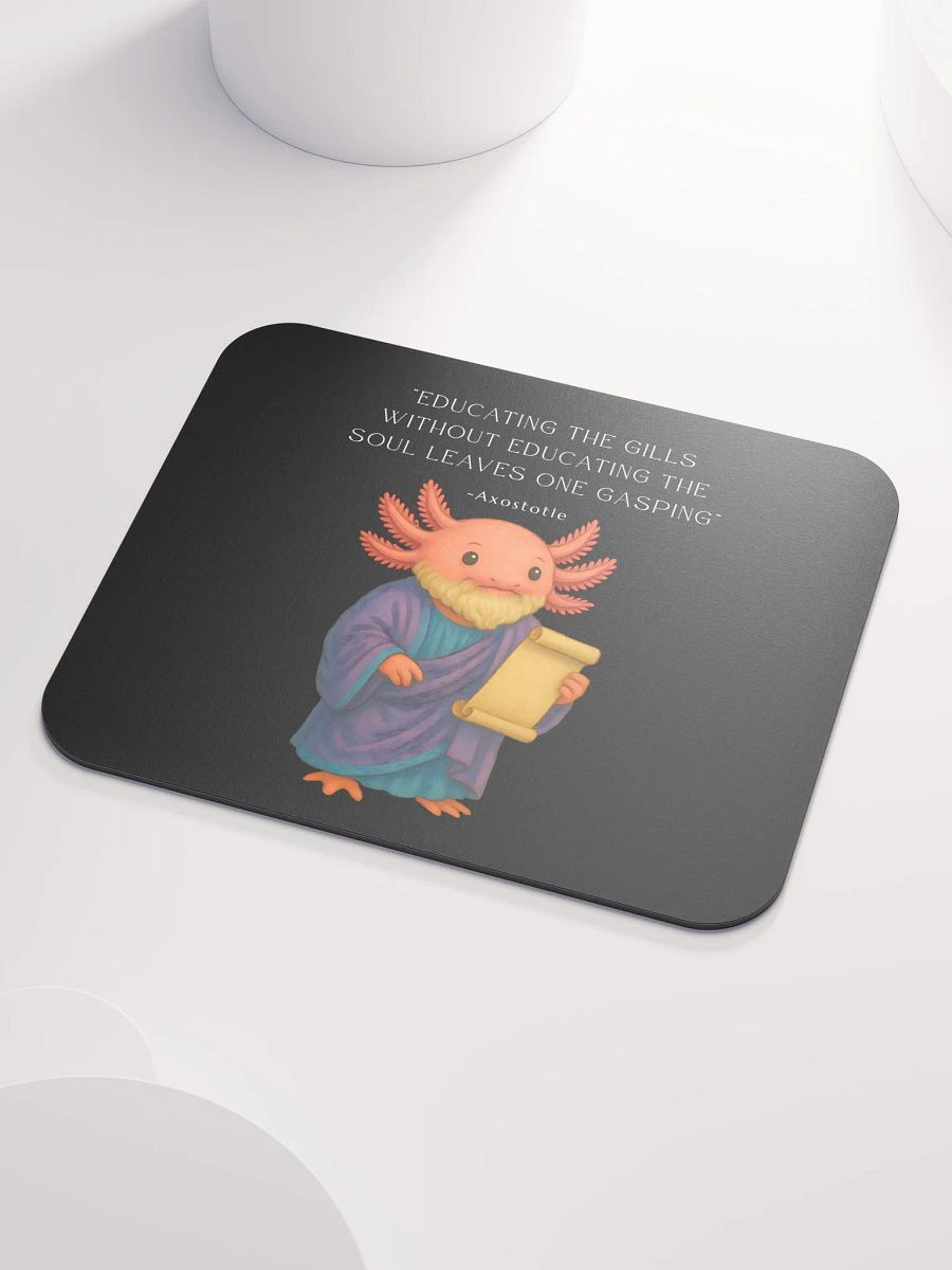 Axostotle - Educating the Gills Axolotl Aristotle Philosophy Mouse Pad product image (3)