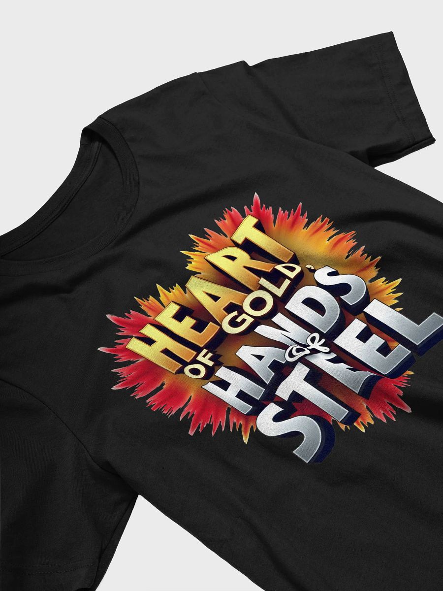 Heart of Gold, Hands of Steel T-Shirt product image (26)