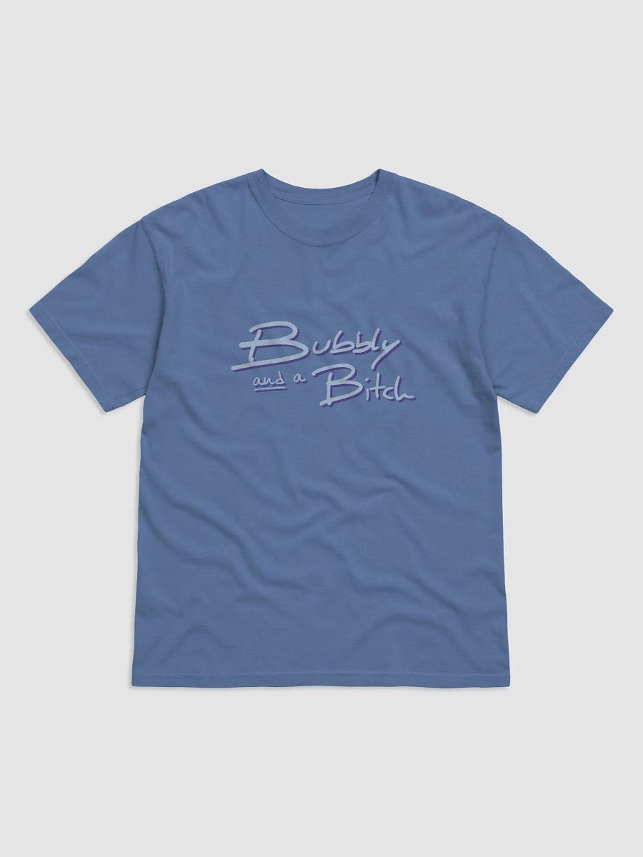 Bubbly and a B*tch (blue and purple shadow design) garment-dyed tee product image (14)