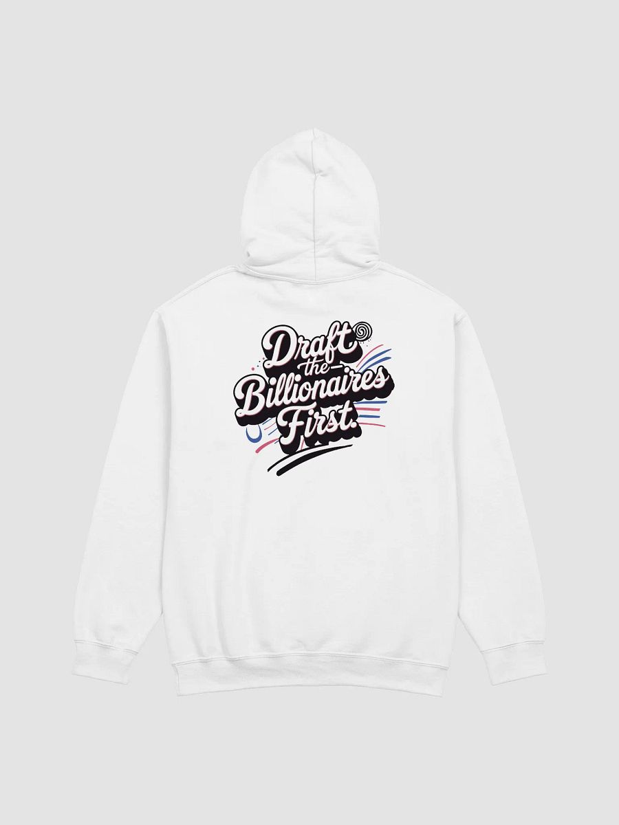 Human Being Political Being + Draft the Billionaires Hoodie | Double print Political Hoodie product image (2)