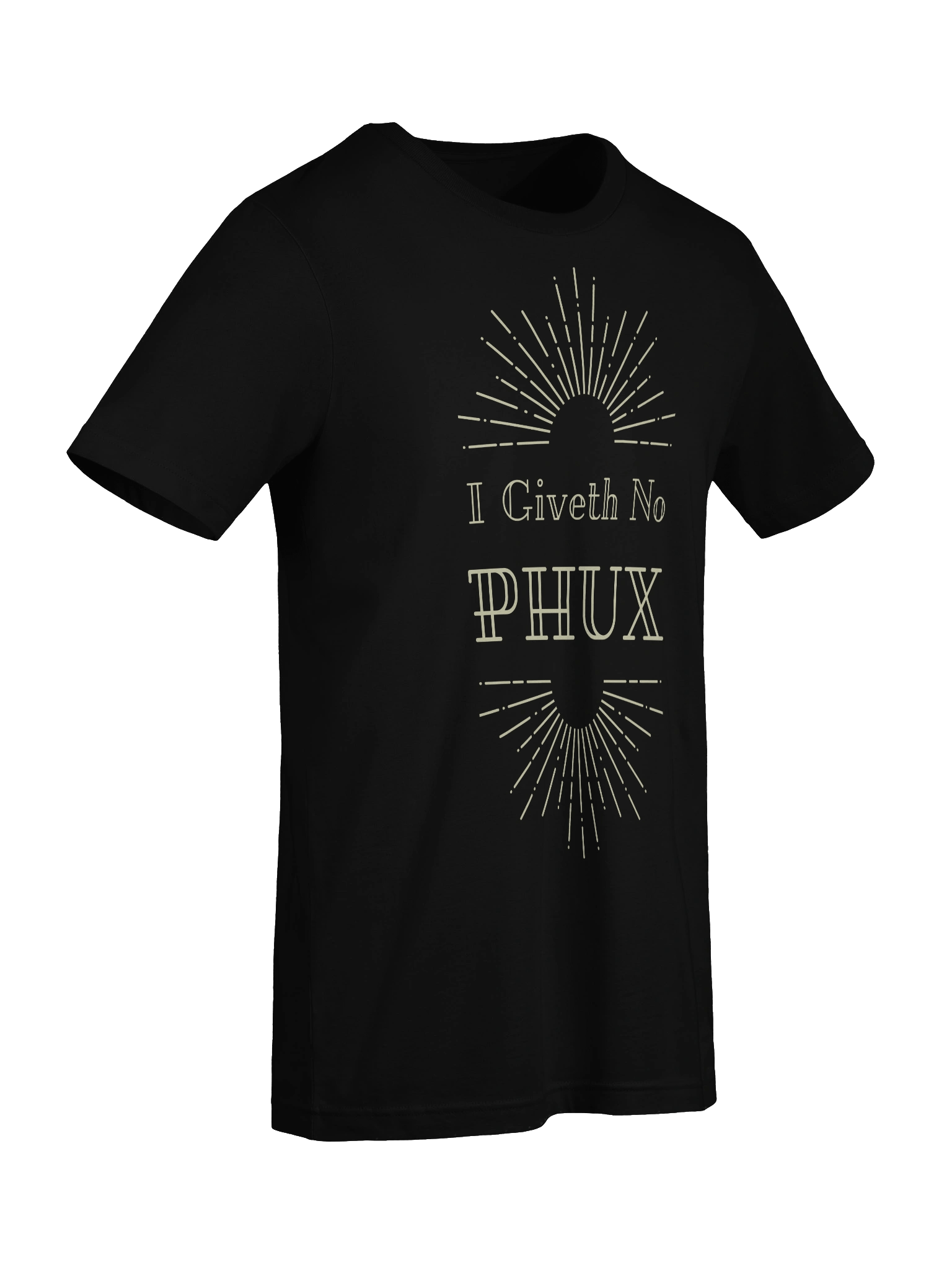 I Giveth No Phux – Bold Attitude Graphic Comfort T-Shirt product image (27)
