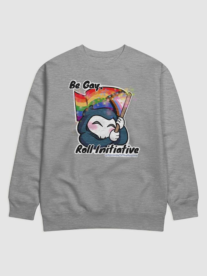 Be Gay Roll Initiative Sweatshirt product image (1)