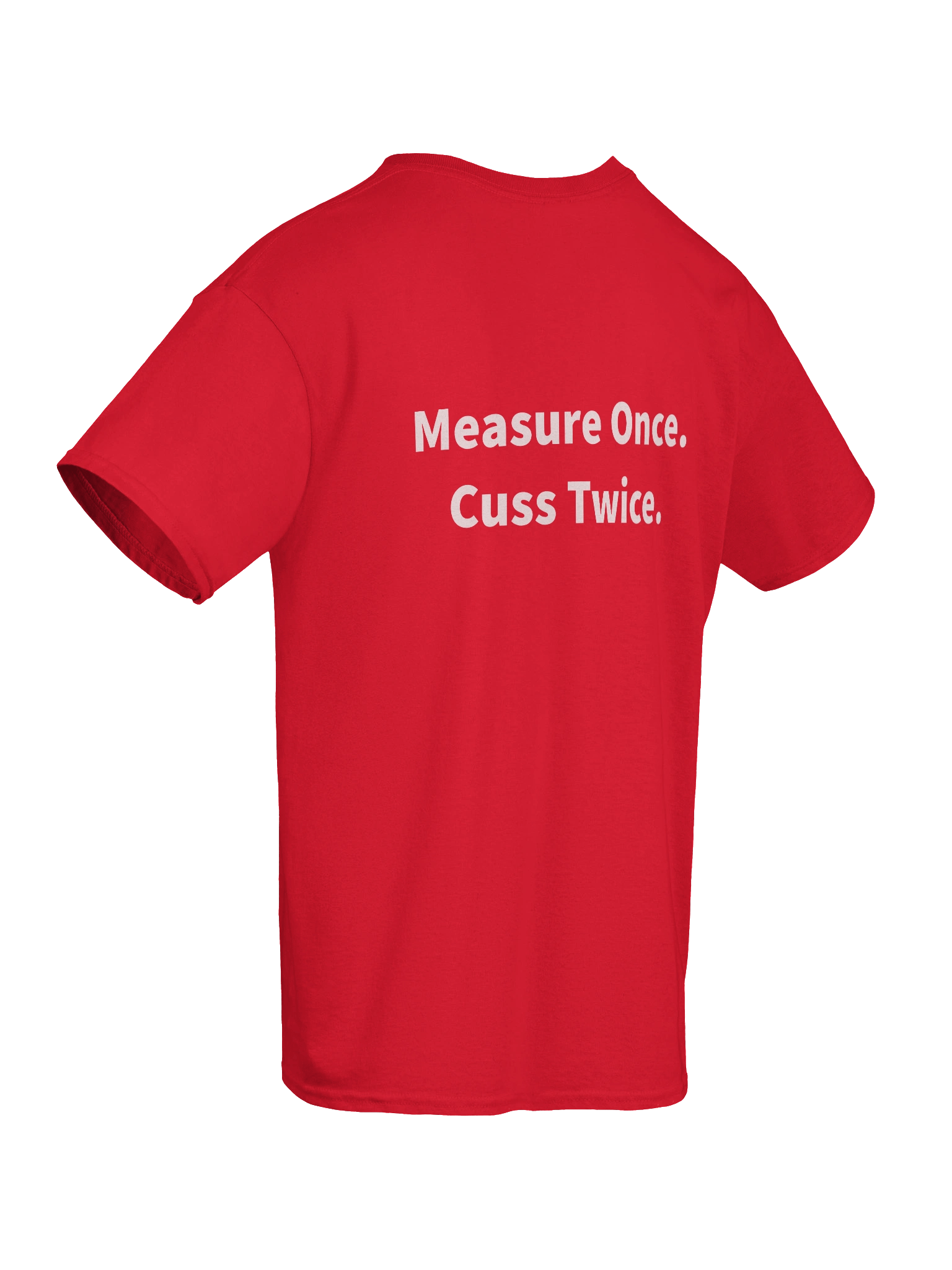 Measure Once, Cuss Twice Tee product image (85)