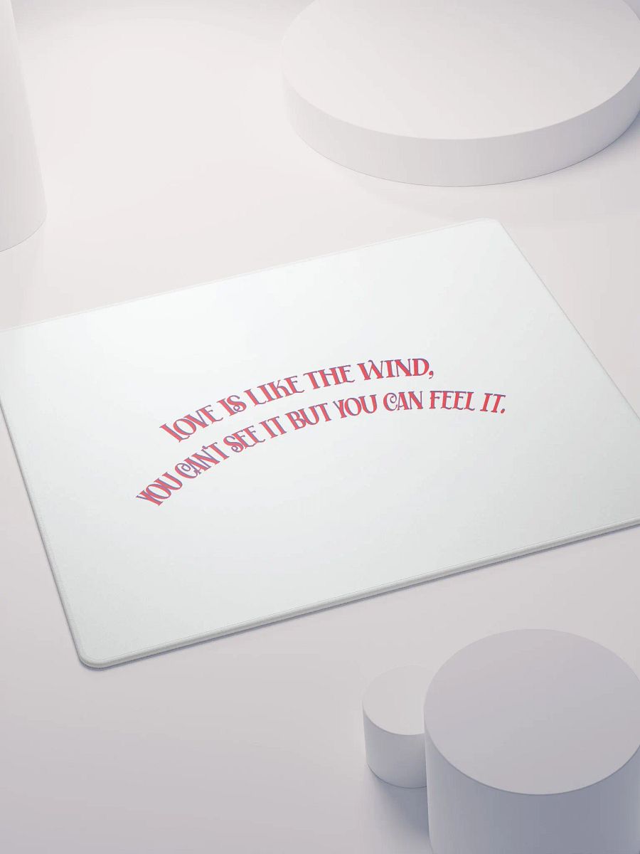 LOVE IS LIKE THE WIND, YOU CAN'T SEE IT BUT YOU CAN FEEL IT. product image (8)