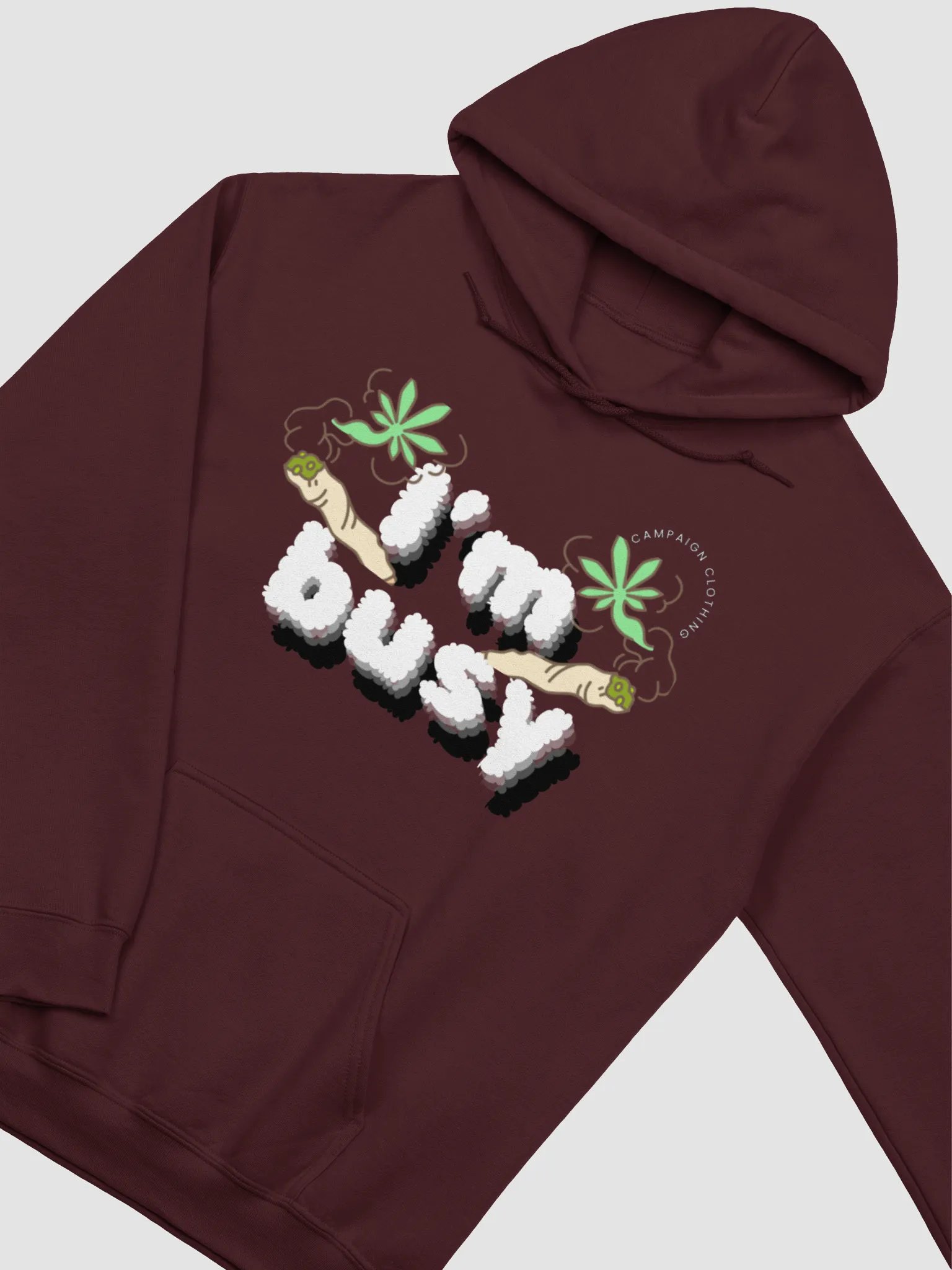 [Stoner's Haven] I'm busy hoodie product image (3)
