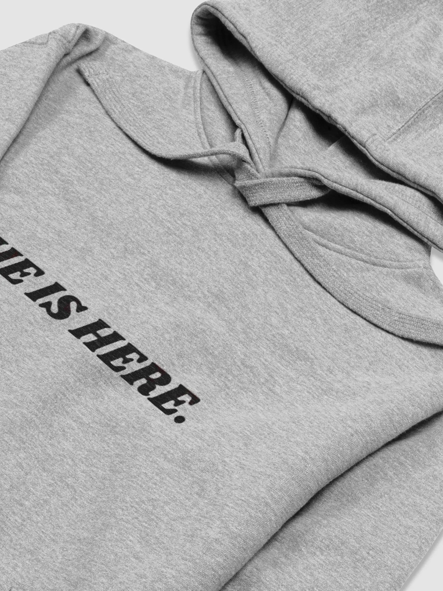 HE IS HERE. product image (24)