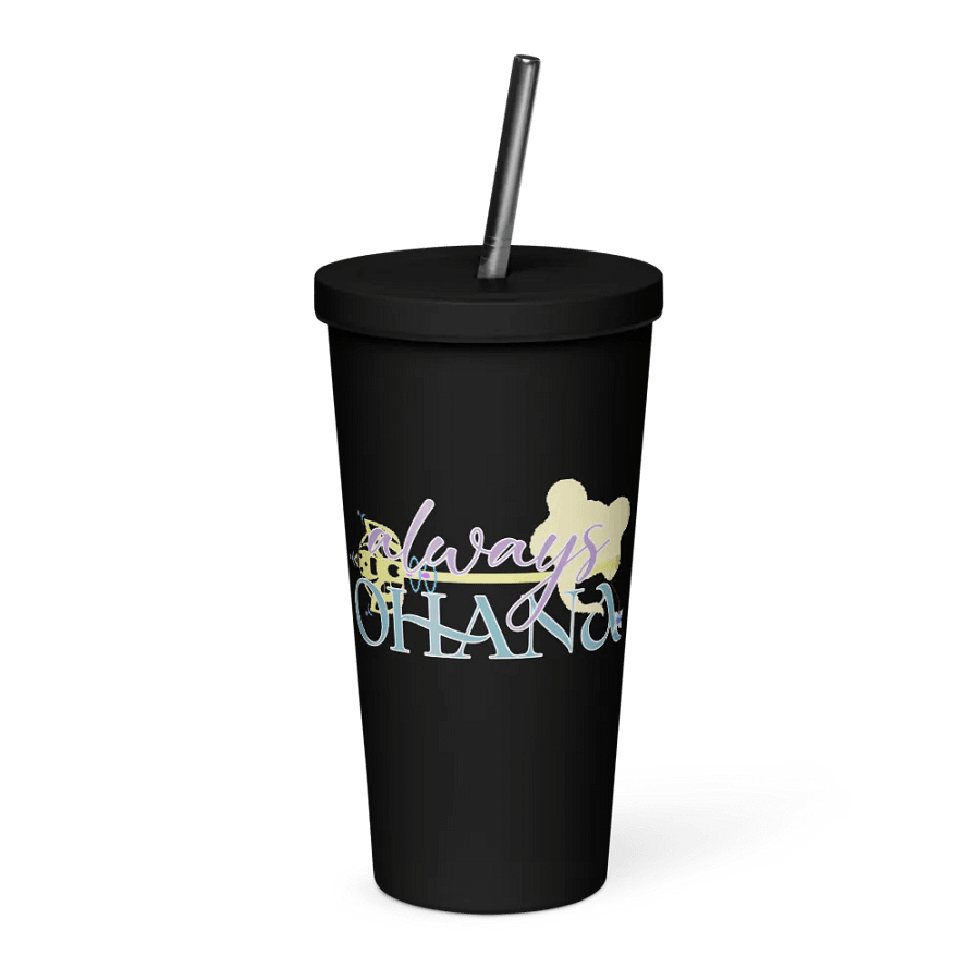 Always Ohana Tumblr w/ Straw product image (1)