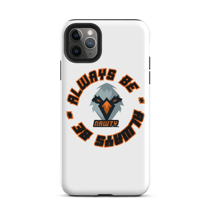 ALWAYS BE NAWTY IPHONE CASE product image (34)