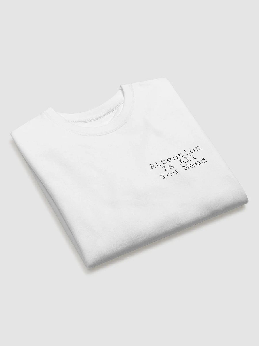 Attention Is All You Need Sweatshirt product image (3)