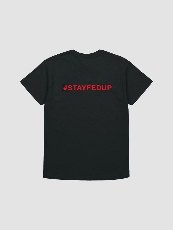 Federal #stayfedup t-shirt product image (2)