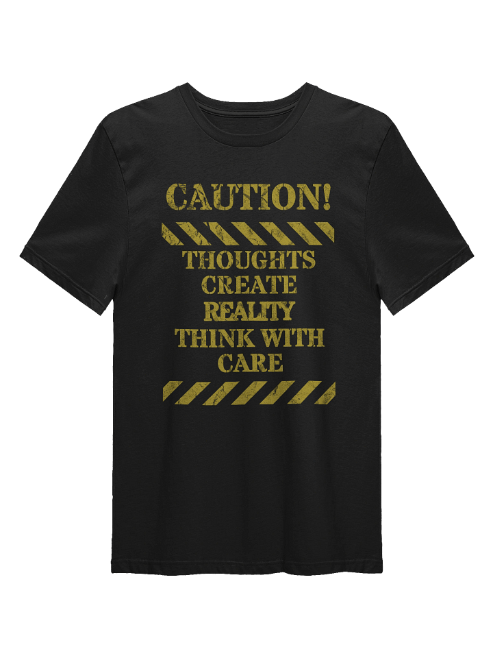 THINK WITH CARE - Reality Caution T-Shirt product image (2)