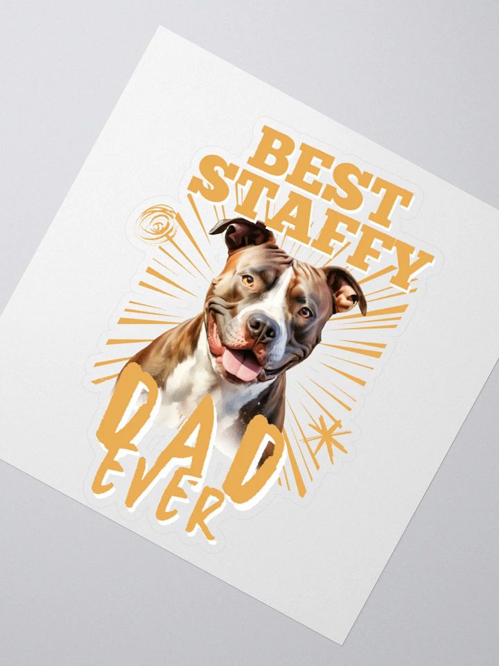 Yellow Best Staffy Dad Ever Kiss Cut Sticker product image (5)