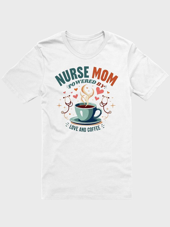 Nurse Mom Love & Coffee T-Shirt product image (7)