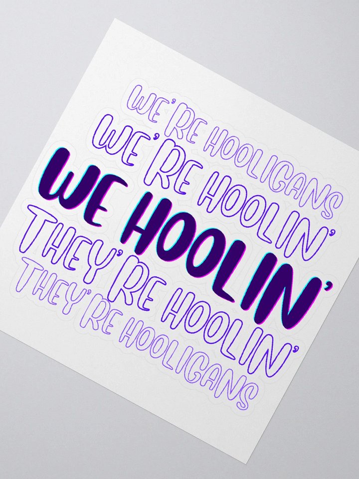 All Hoolin' Kiss Cut Sticker product image (4)