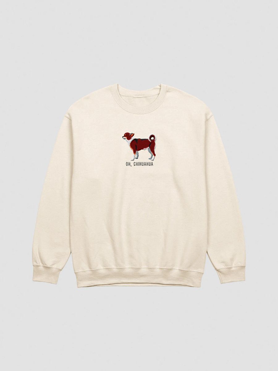 Oh, Chihuahua Sweatshirt (Embroidered) of a Chihuahua(Chocolate Tricolor) product image (13)