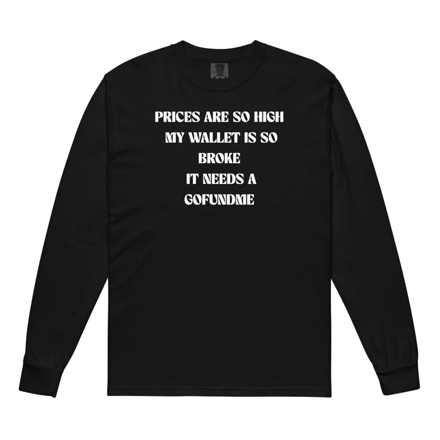 BROKE WALLET PRICES ARE HIGH T-SHIRT product image (7)