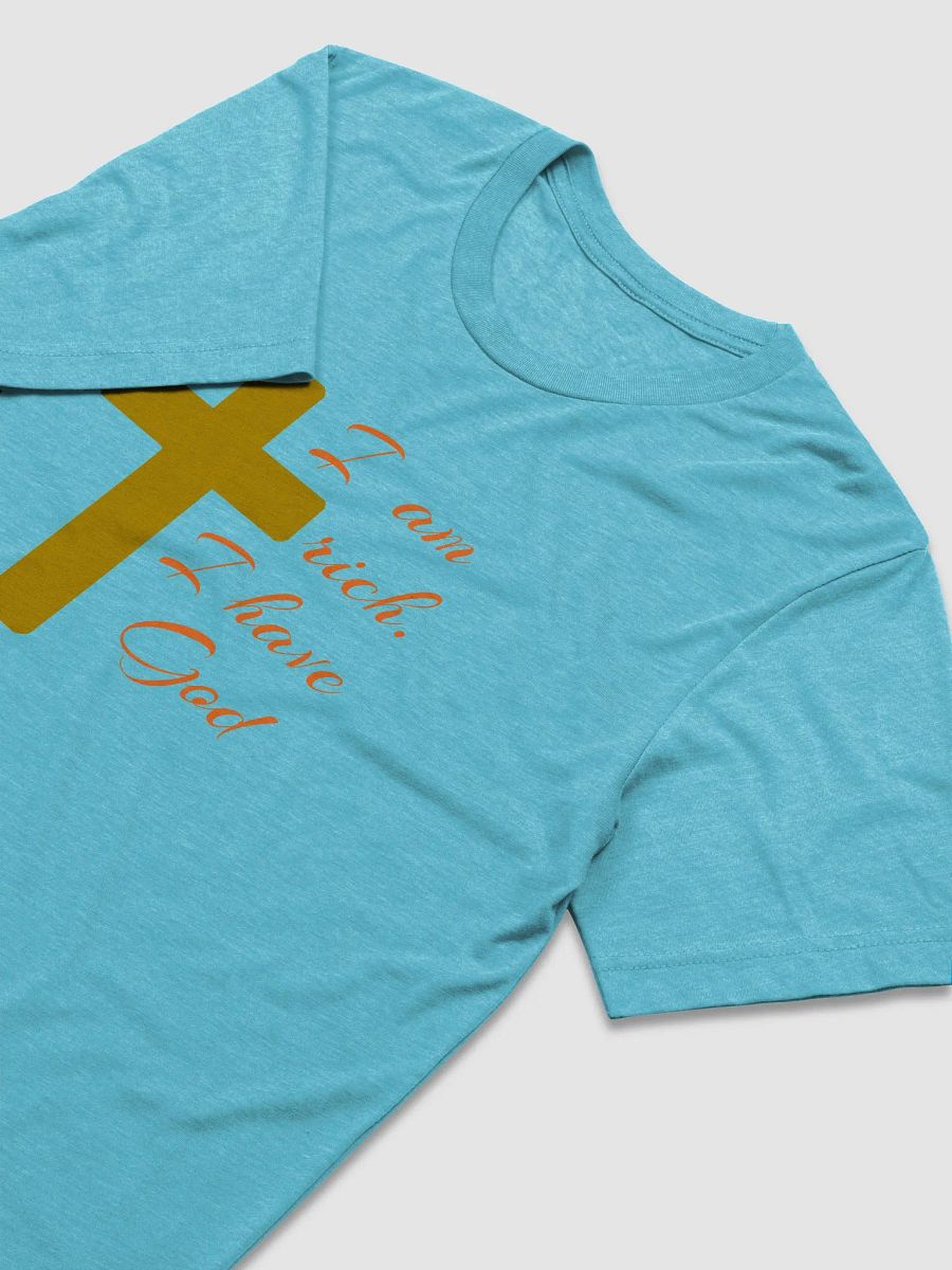 I AM RICH. I HAVE GOD. product image (13)