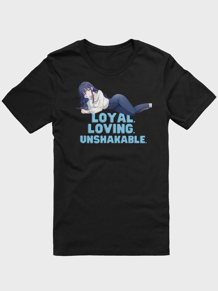Loyal Loving Unshakable Tee product image (1)