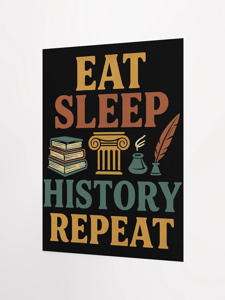 Eat Sleep History Repeat Poster – History Classroom Decor product image (3)