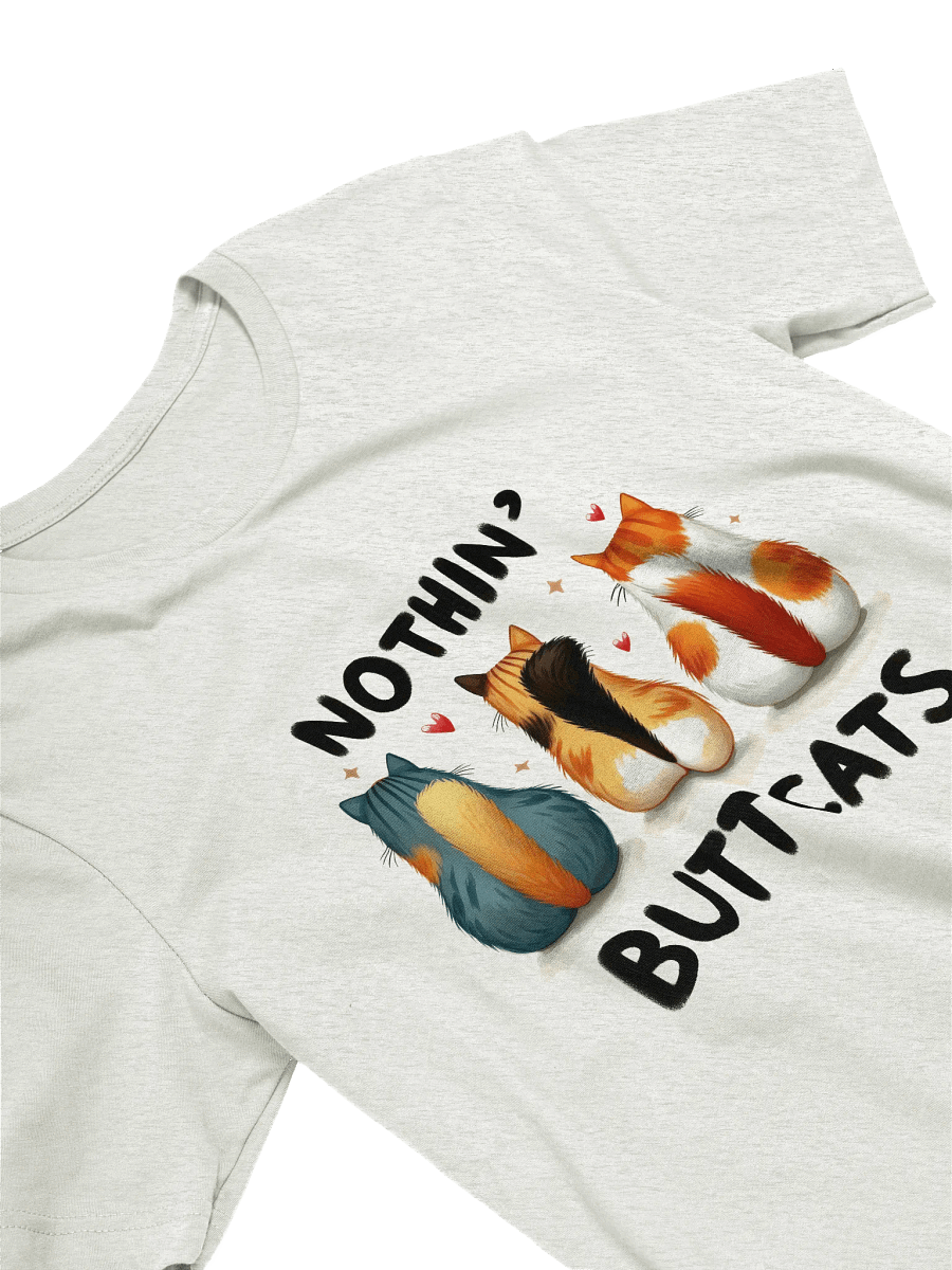 Nothin' Butt Cats T-Shirt product image (3)