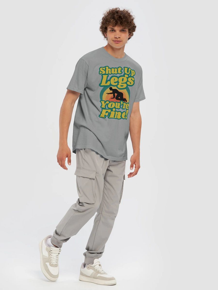 Shut Up Legs Tee product image (25)