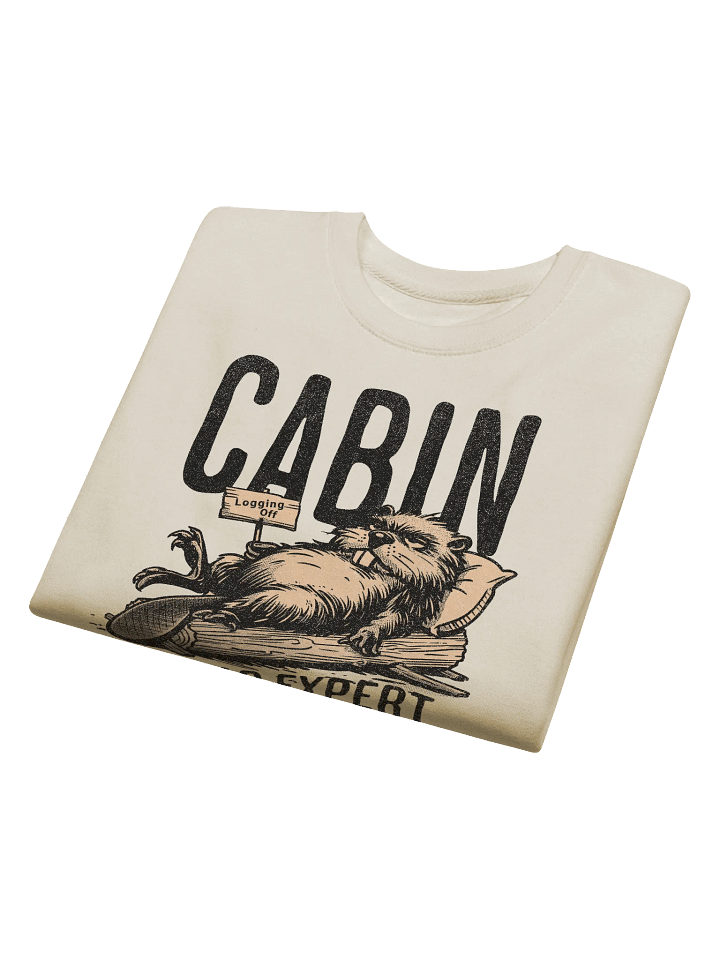 Funny Beaver Sweatshirt– Cabin Nap Expert Sweatshirt for Nature Lovers product image (2)