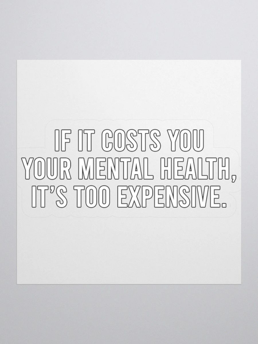 Positivity - Costs Sticker product image (2)