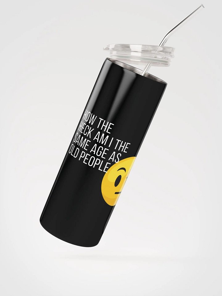 Same age as old people Stainless Steel Tumbler product image (2)