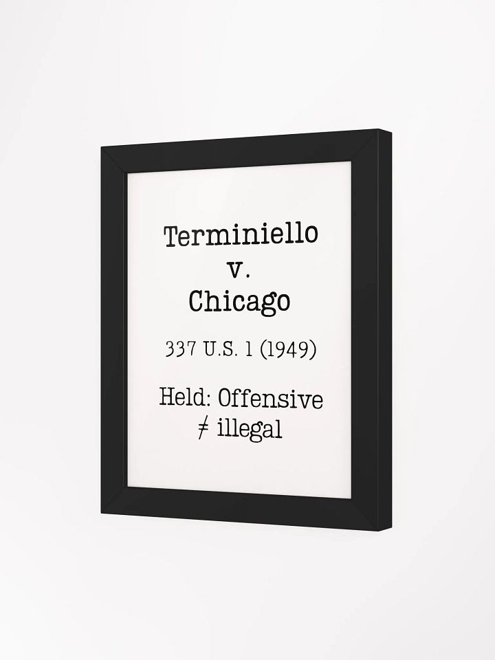 Terminiello v. Chicago "Offensive does not Equal Illegal" Framed Print product image (1)