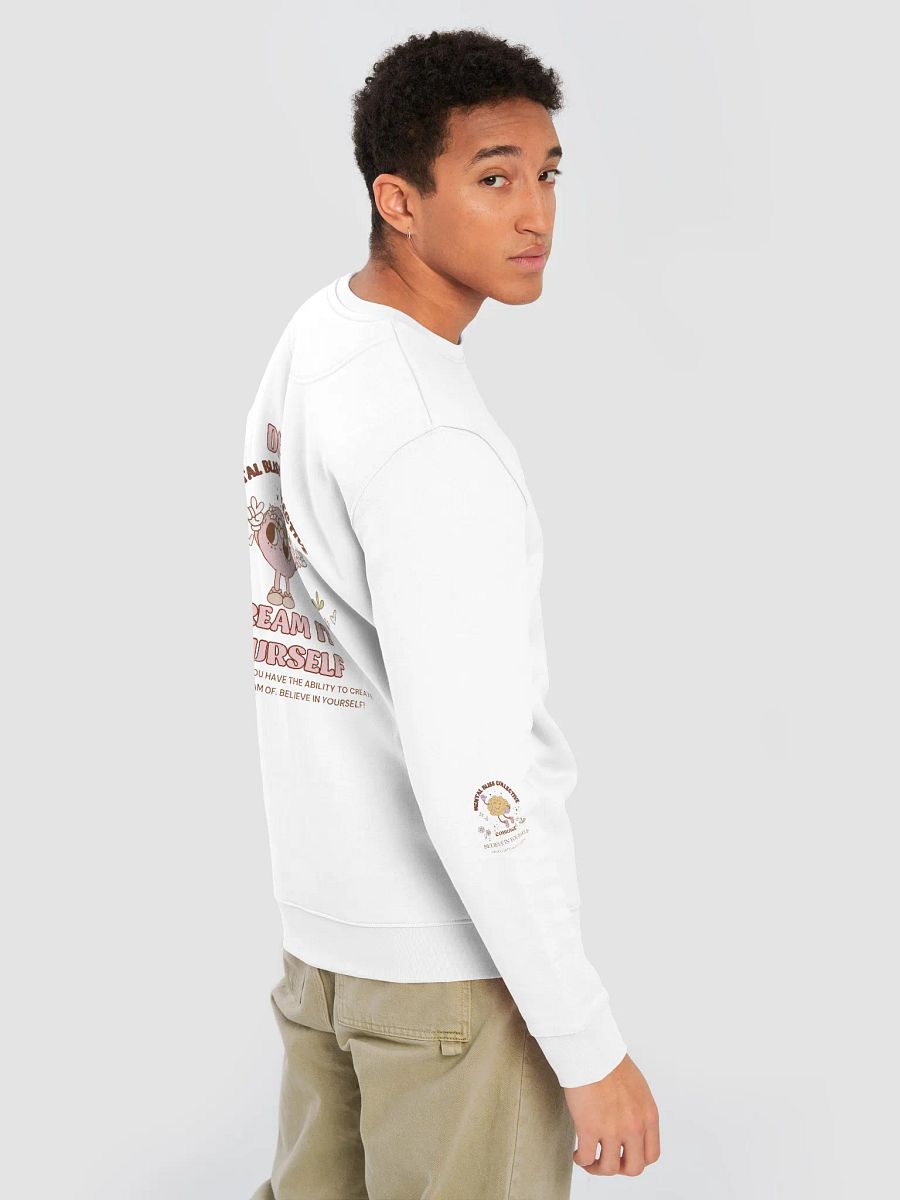 DIY Dream It Yourself Unisex Organic Cotton Sweatshirt – Believe in Your Dreams and Make Them Real product image (8)