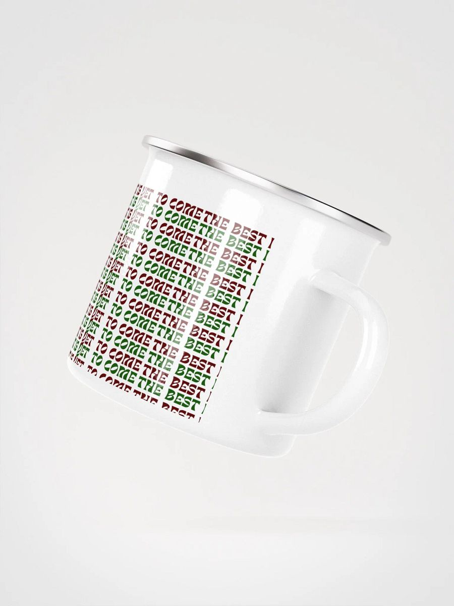 The Best Is Yet To Come: Coffee Mug (Christmas Theme) product image (3)
