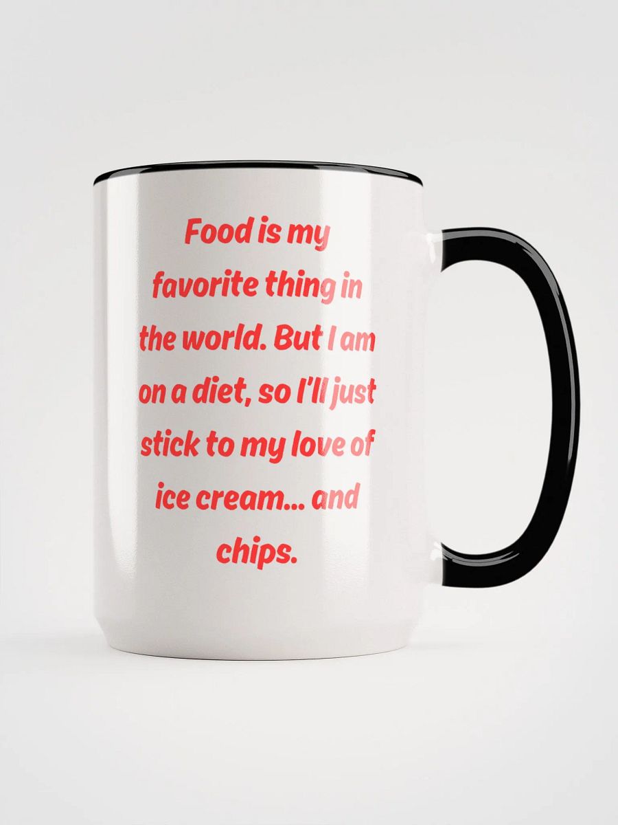 Food is my favourite Ceramic Mug product image (1)